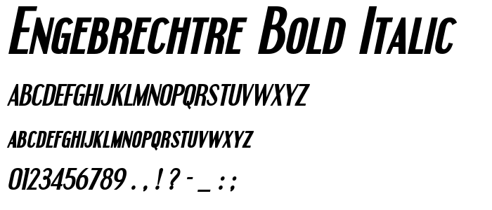 Engebrechtre Bold Italic font